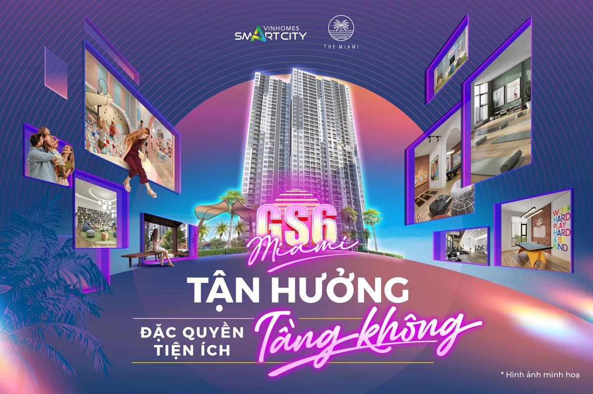 Tòa GS6 The Miami Vinhomes Smart City