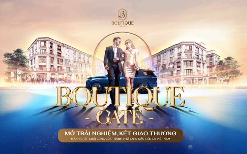 Boutique Gate - Quỹ căn thương mại dịch vụ “vàng mười” chính thức ra mắt tại Vinhomes Global Gate