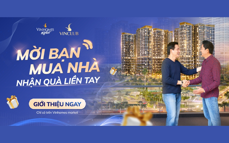 Chương trình giới thiệu khách hàng Vinhomes: Cơ hội gia tăng thu nhập từ bất động sản