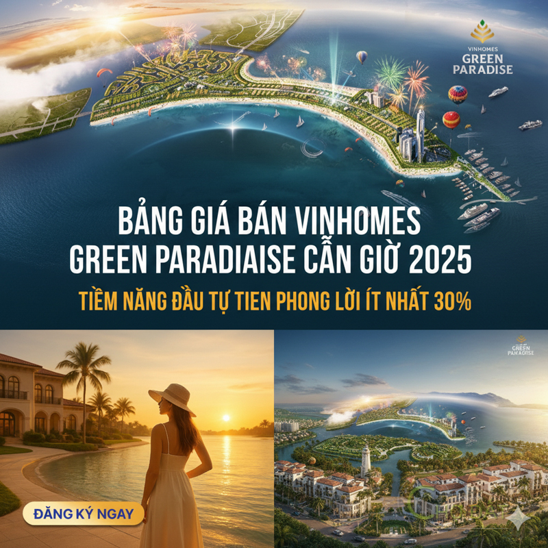 Giỏ hàng chuyển nhượng Vinhomes Green Paradise Cần Giờ (11/2025)