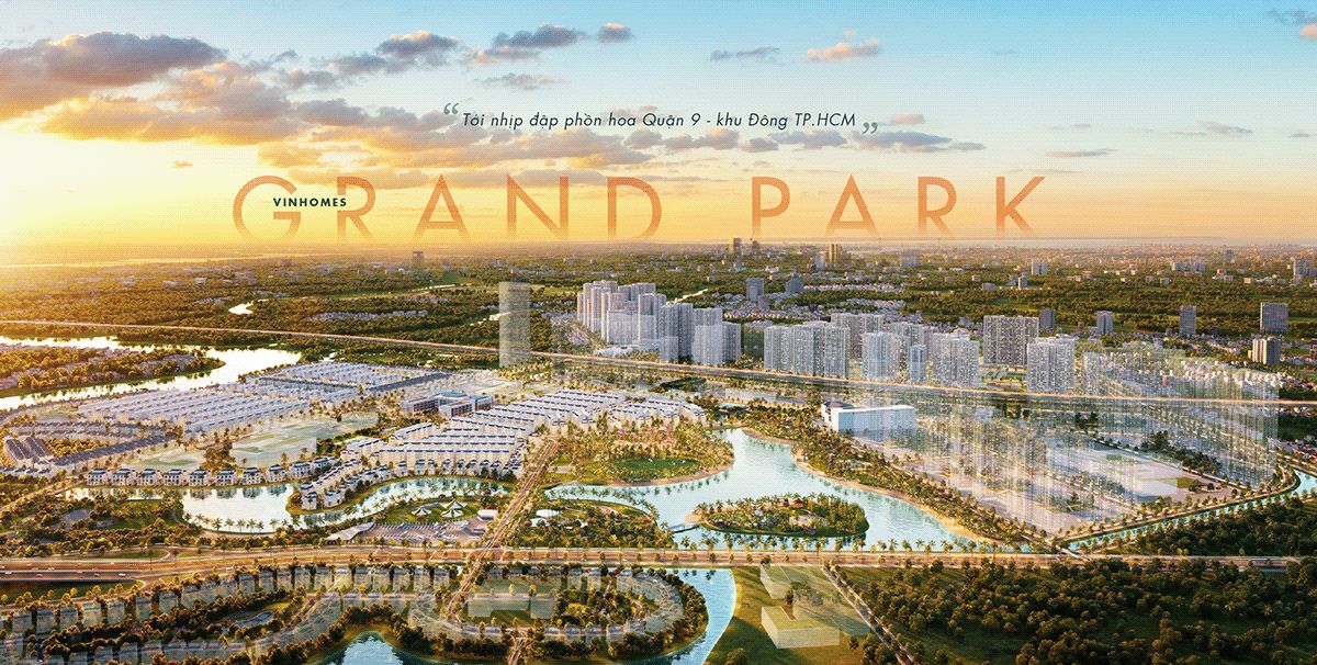 Vinhomes Grand Park nằm ở Quận 9 - Khu Đông TP.HM